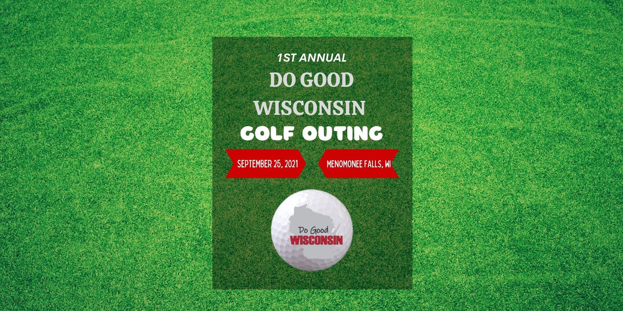 Inaugural Do Good Wisconsin Golf Outing