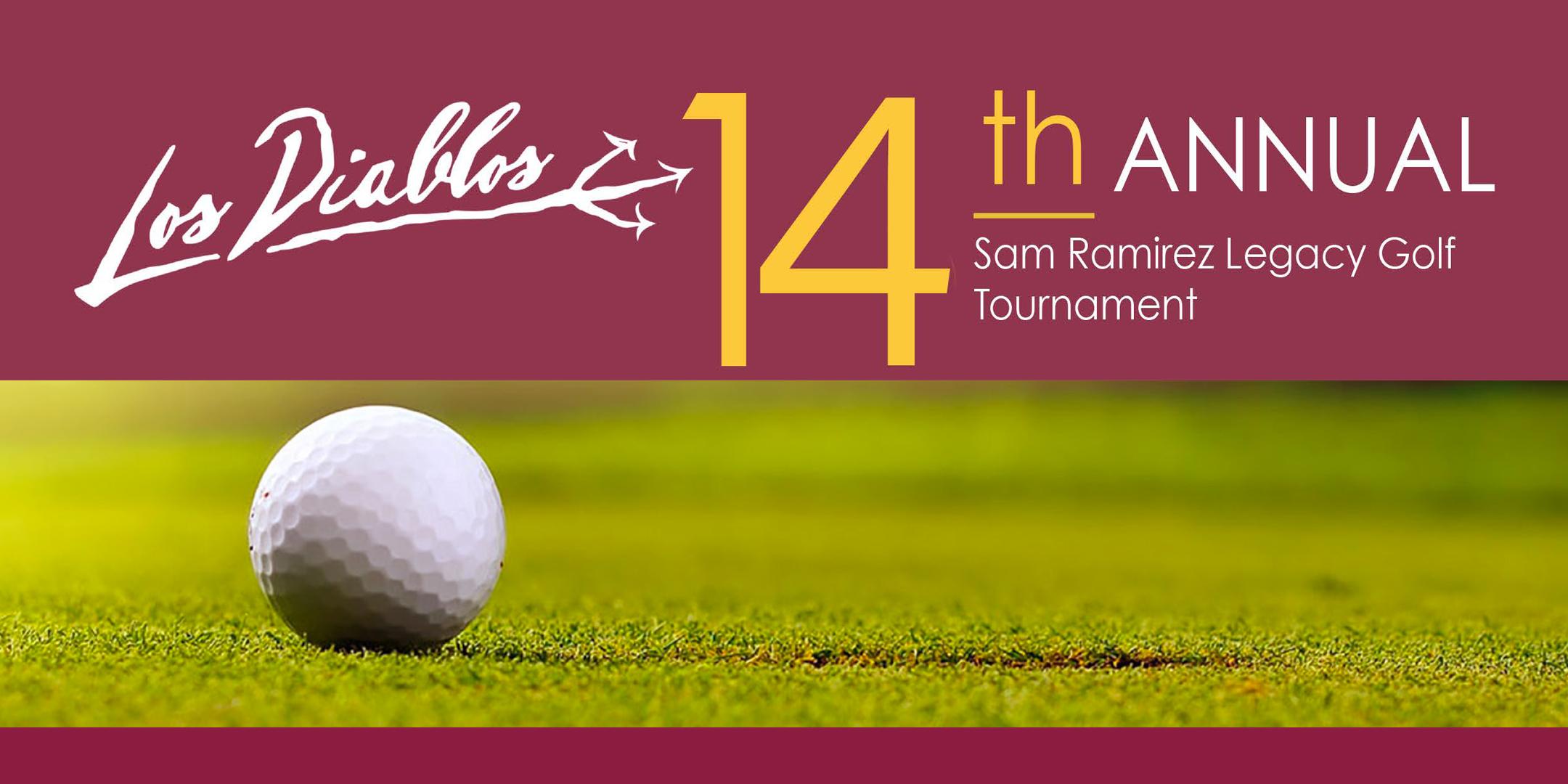 Los Diablos 14th Annual Sam Ramirez Legacy Golf Tournament