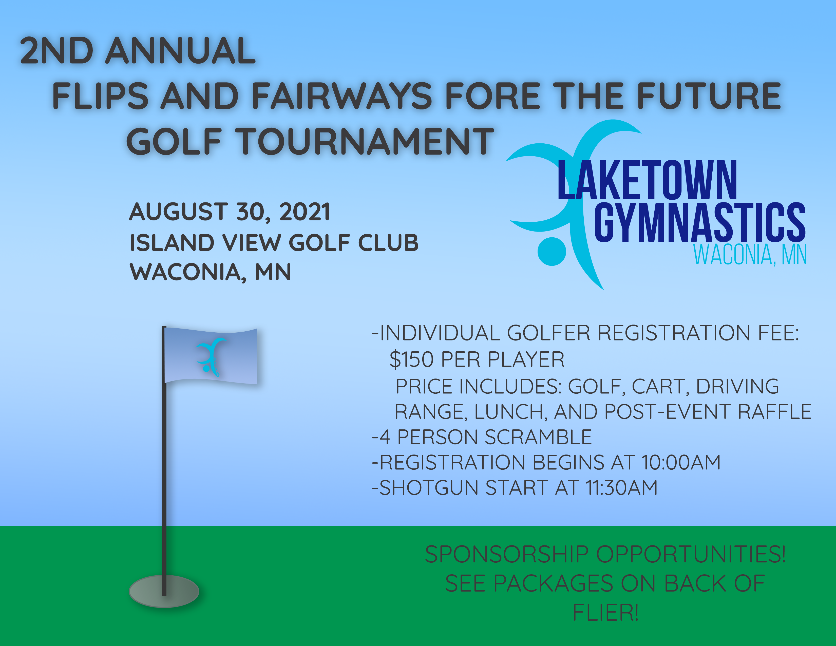 Laketown Gymnastics 2nd Annual Flips and Fairways Fore the Future Golf