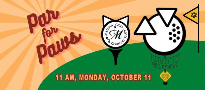 Par for Paws - Charity Golf Fundraiser benefitting Twin Cities Pet Rescue