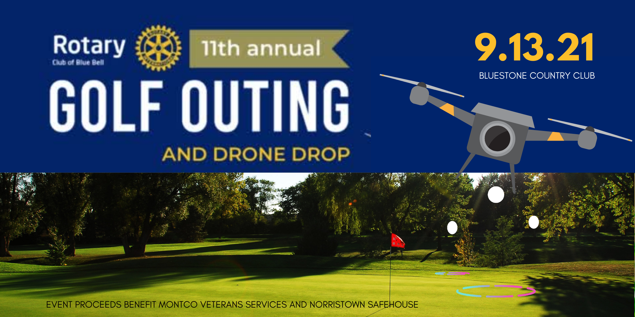 Blue Bell Rotary Annual Golf Outing and Drone Ball Drop