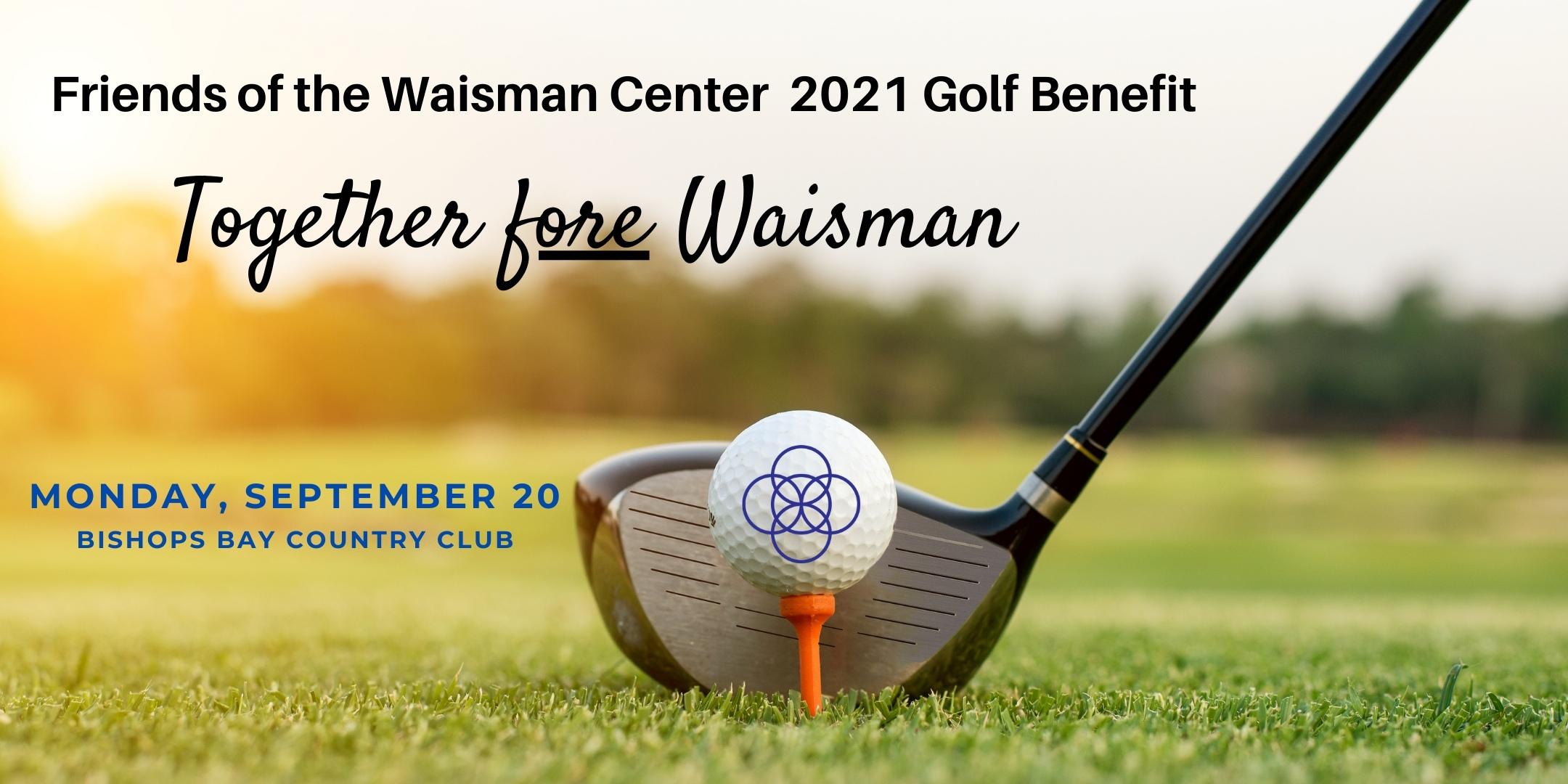 2021 Friends of the Waisman Center Golf Benefit