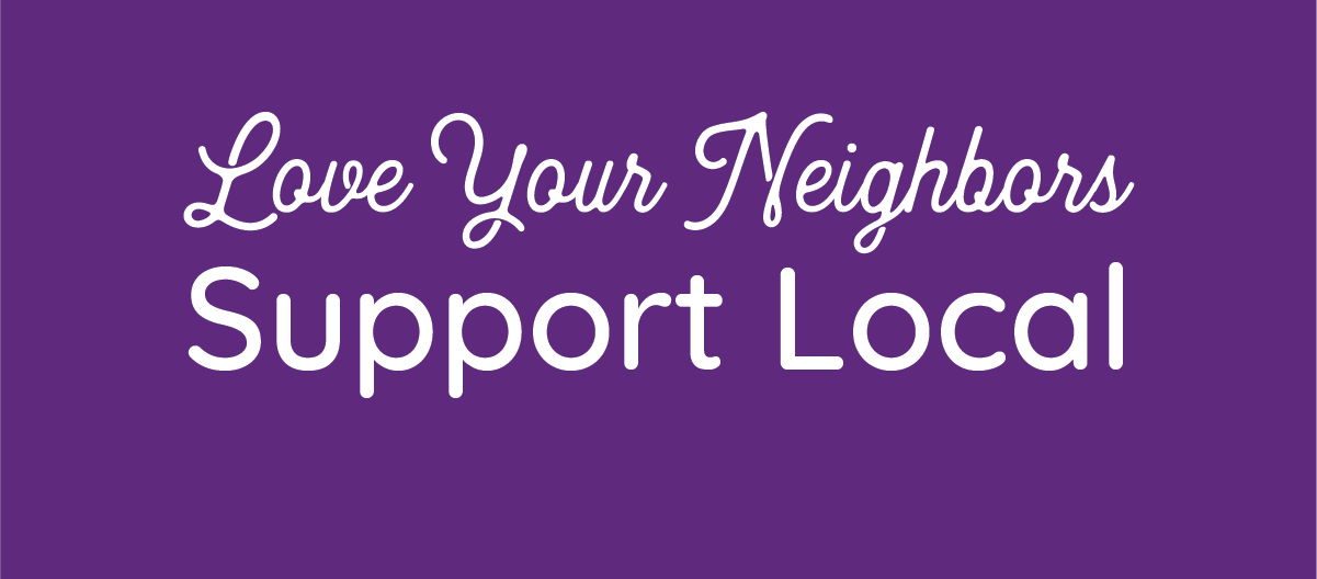 Love Your Neighbors, Support Local • Golf Outing