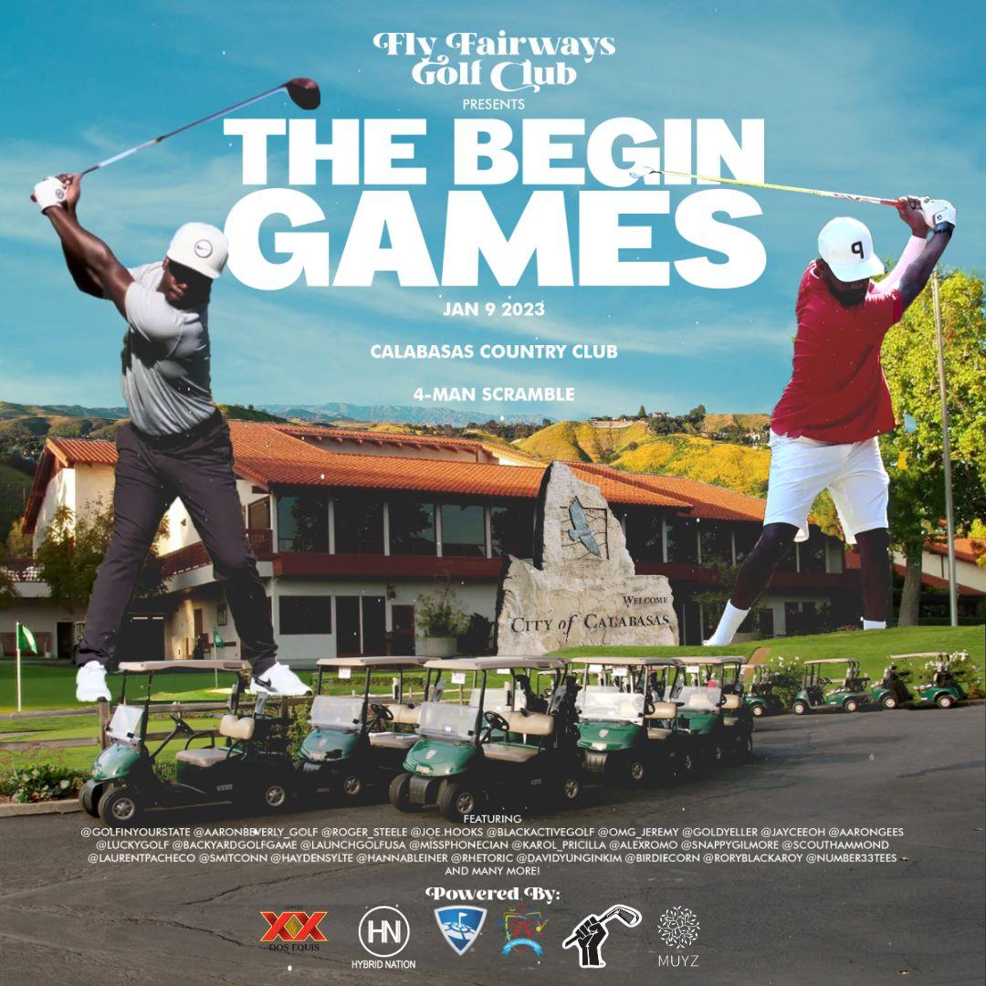 Fly fairways golf club presents "the begin games"