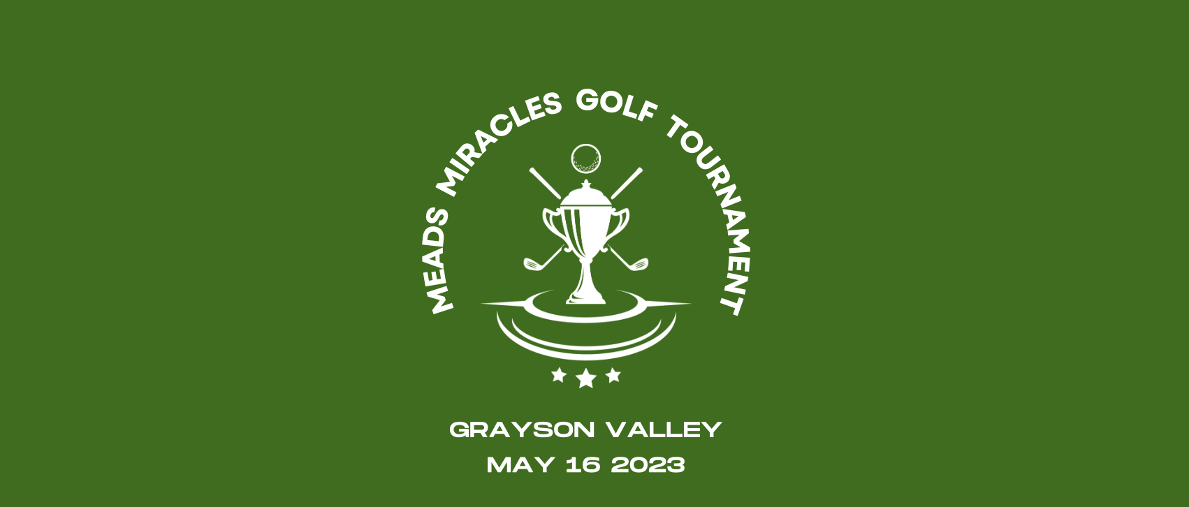 2nd Annual Meads Miracles Charity Golf Tournament