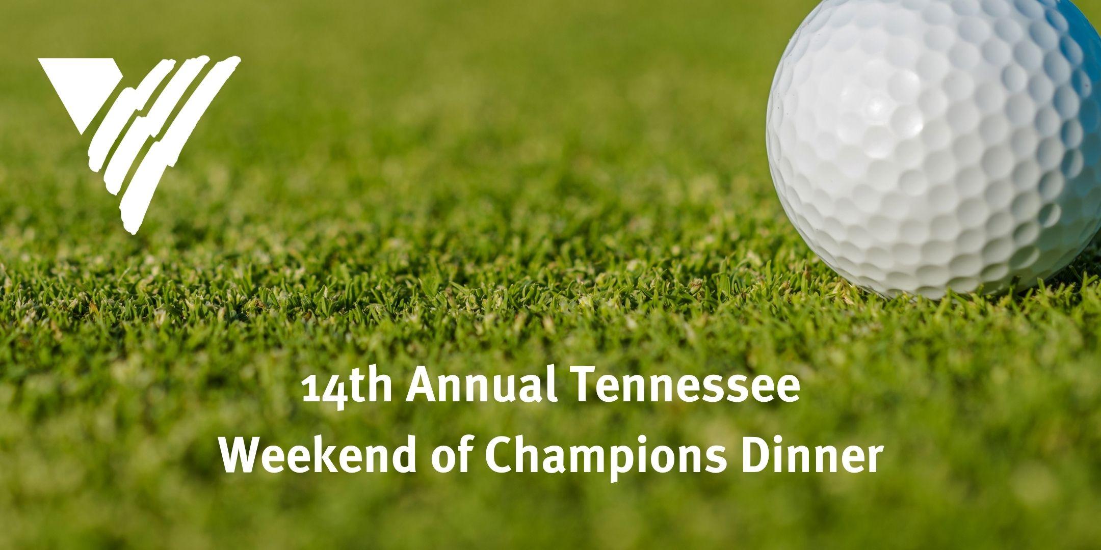 14th Annual Tennessee Weekend of Champions Dinner