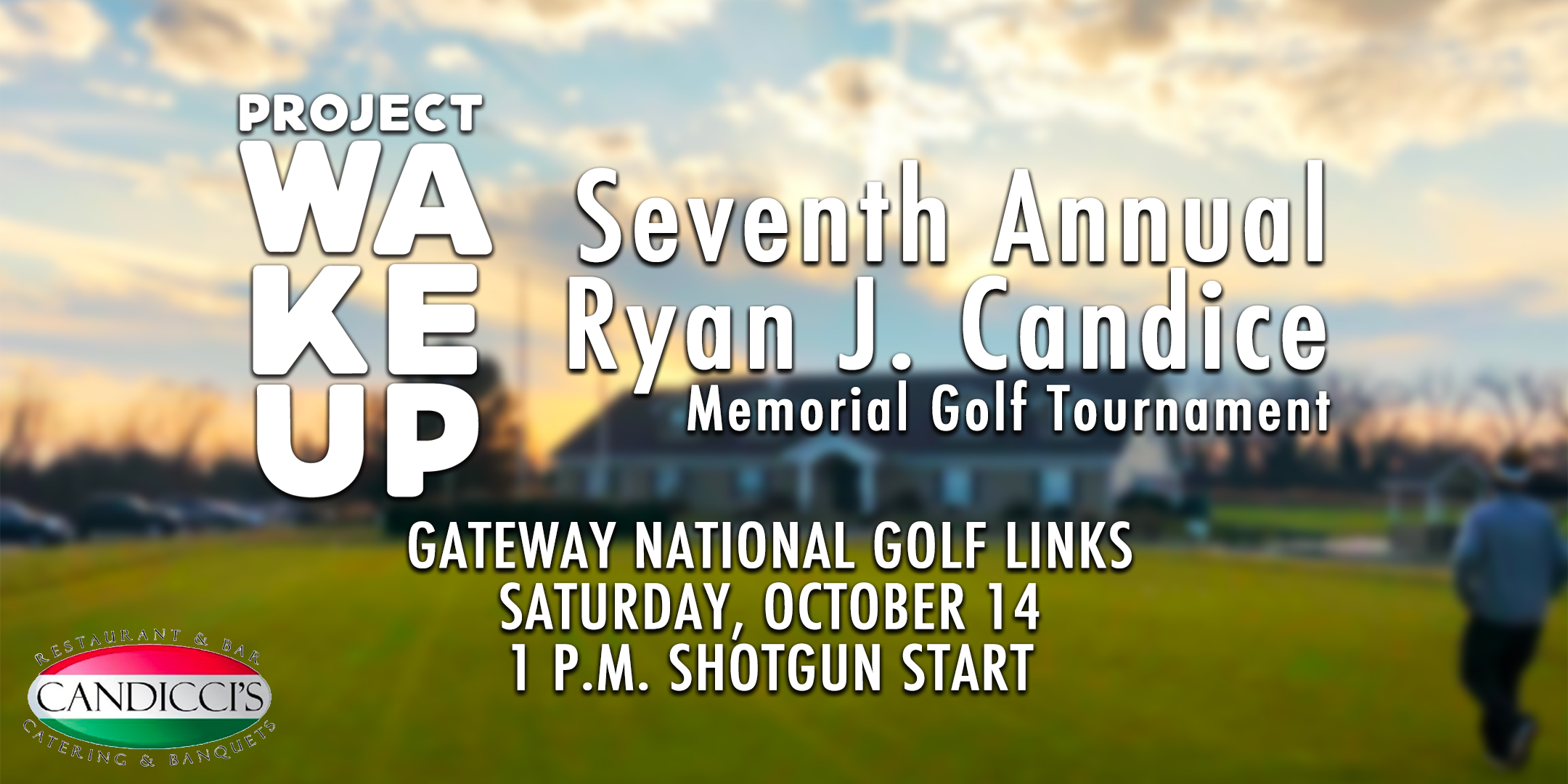 Seventh Annual Ryan J. Candice Memorial Golf Tournament