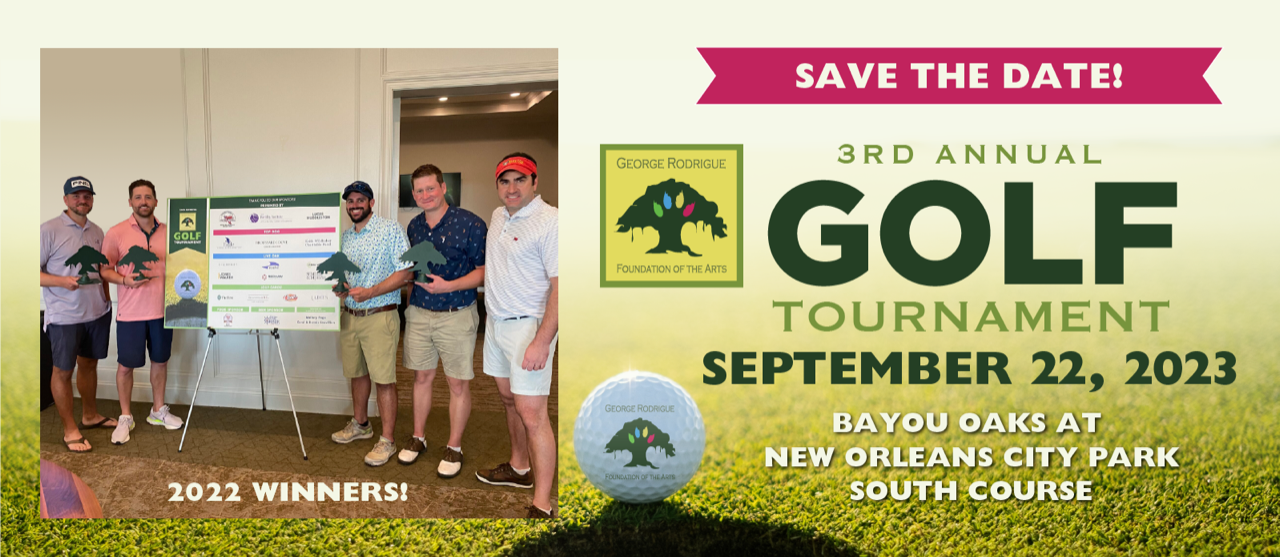 George Rodrigue Foundation of the Arts 3rd Annual Golf Tournament