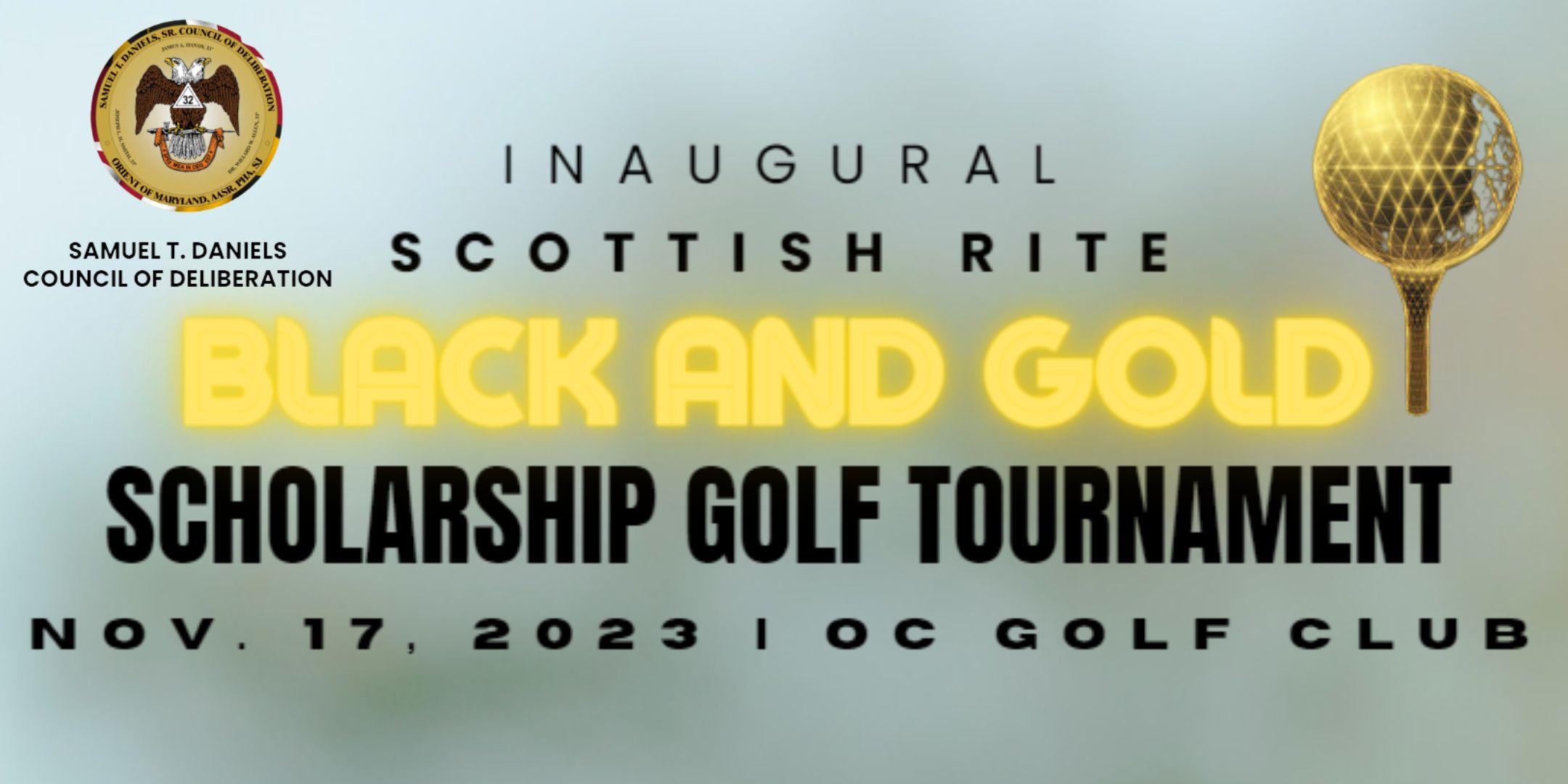 Scottish Rite Inaugural Black and Gold Scholarship Golf Tournament