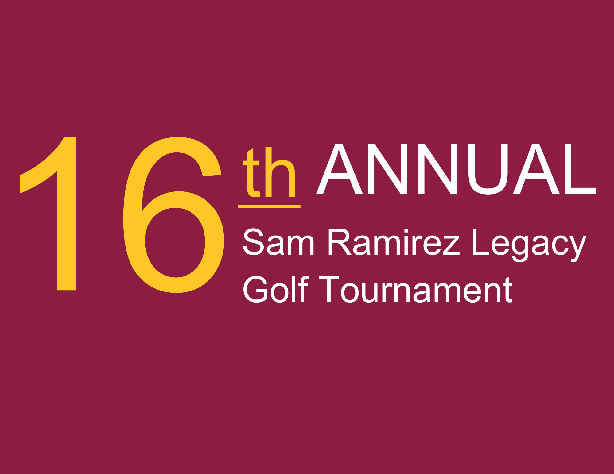 16th Annual Los Diablos Sam Ramirez Legacy Golf Tournament