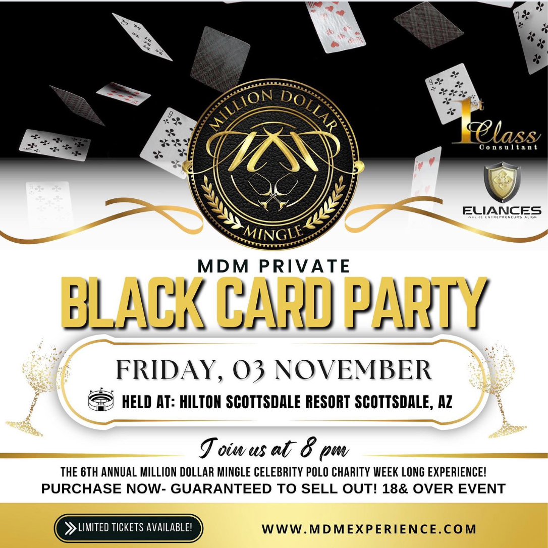 Friday - Million Dollar Mingle VIP Black Card Party (11/3/23)
