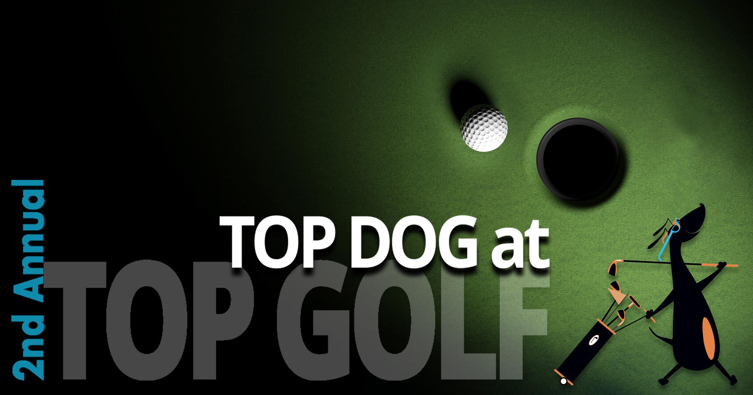Top Dog @ Top Golf