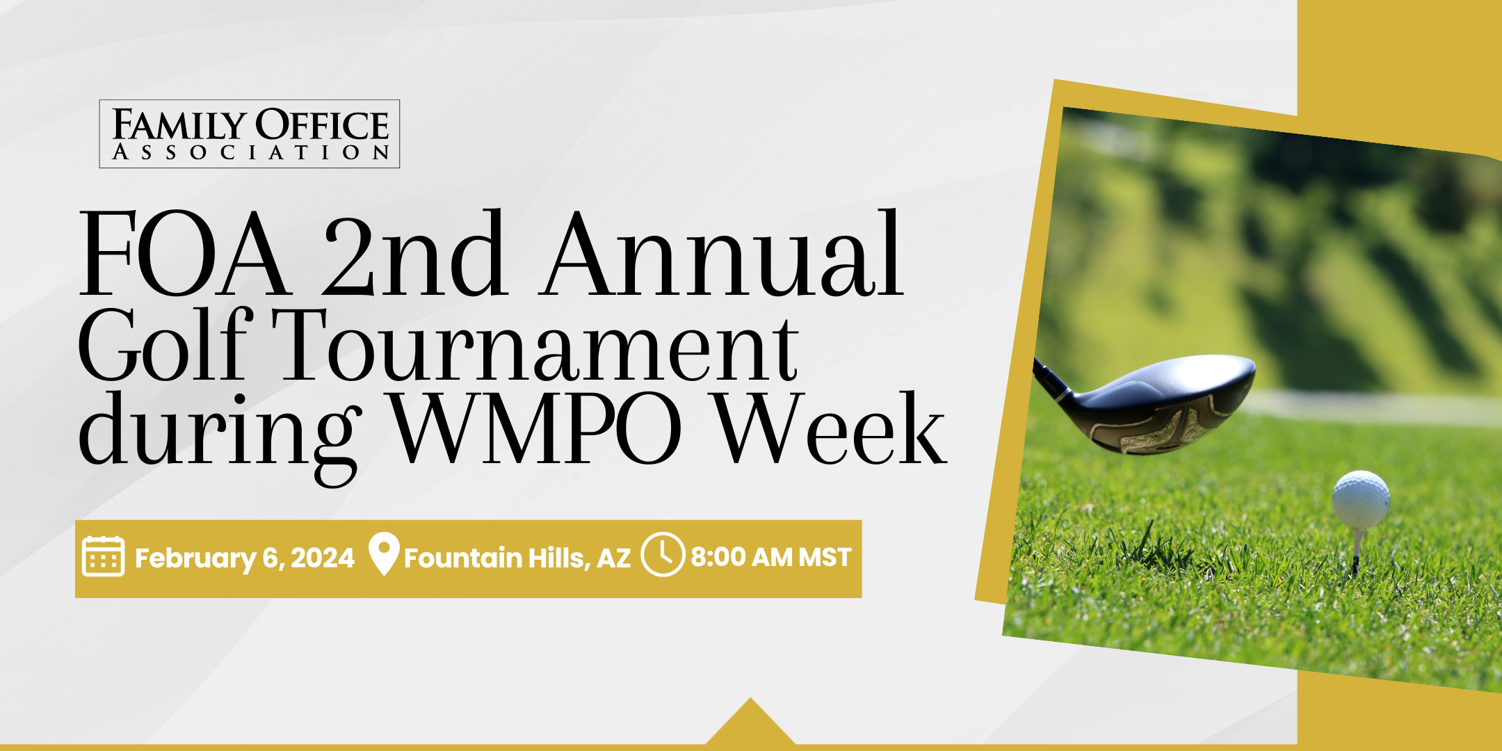 FOA 2nd Annual Golf Tournament during WMPO Week!
